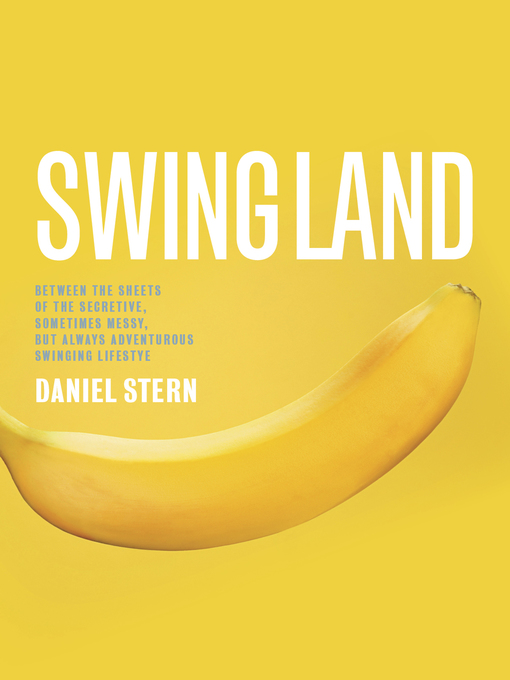 Title details for Swingland by Daniel Stern - Available